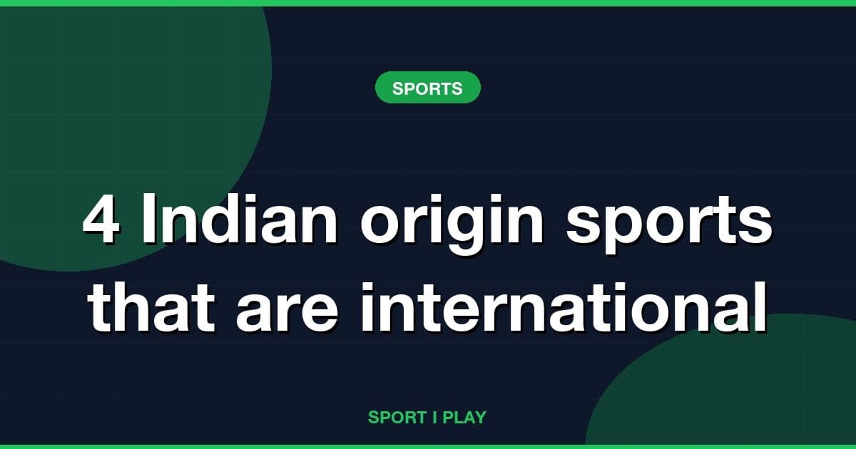 4 Indian origin sports that are international