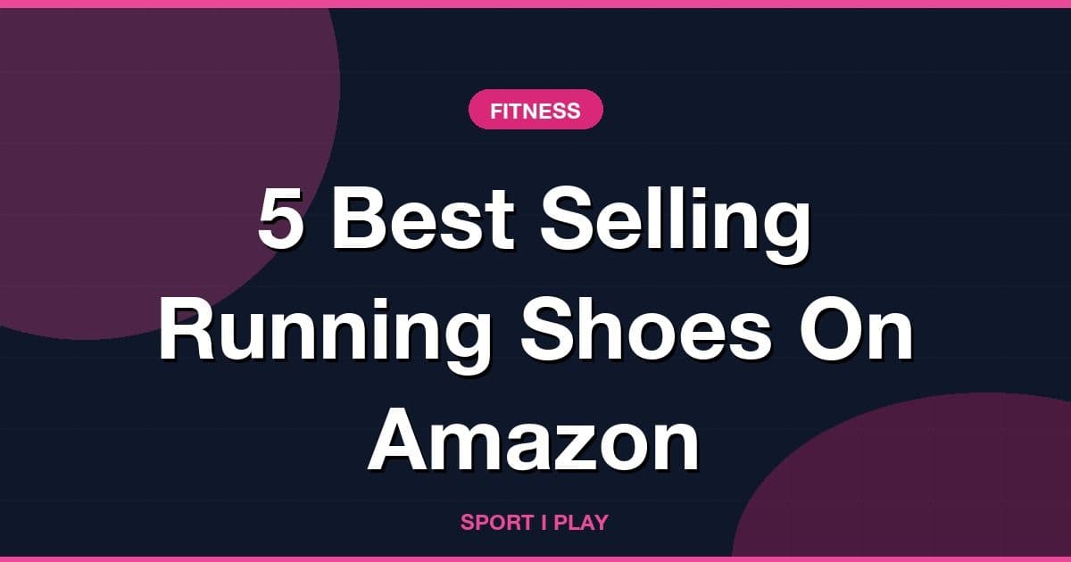 5 Best Selling Running Shoes On Amazon