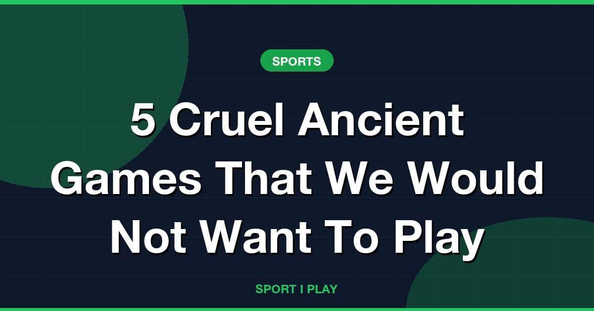5 Cruel Ancient Games That We Would Not Want To Play