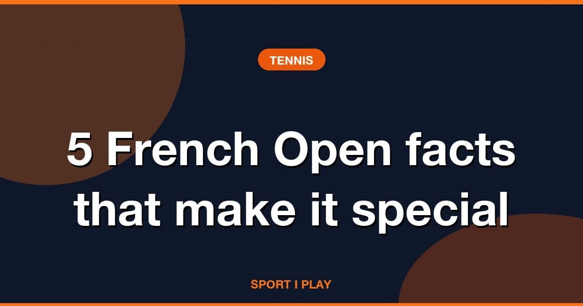 5 French Open facts that make it special