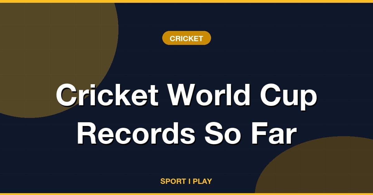 Cricket World Cup Records So Far