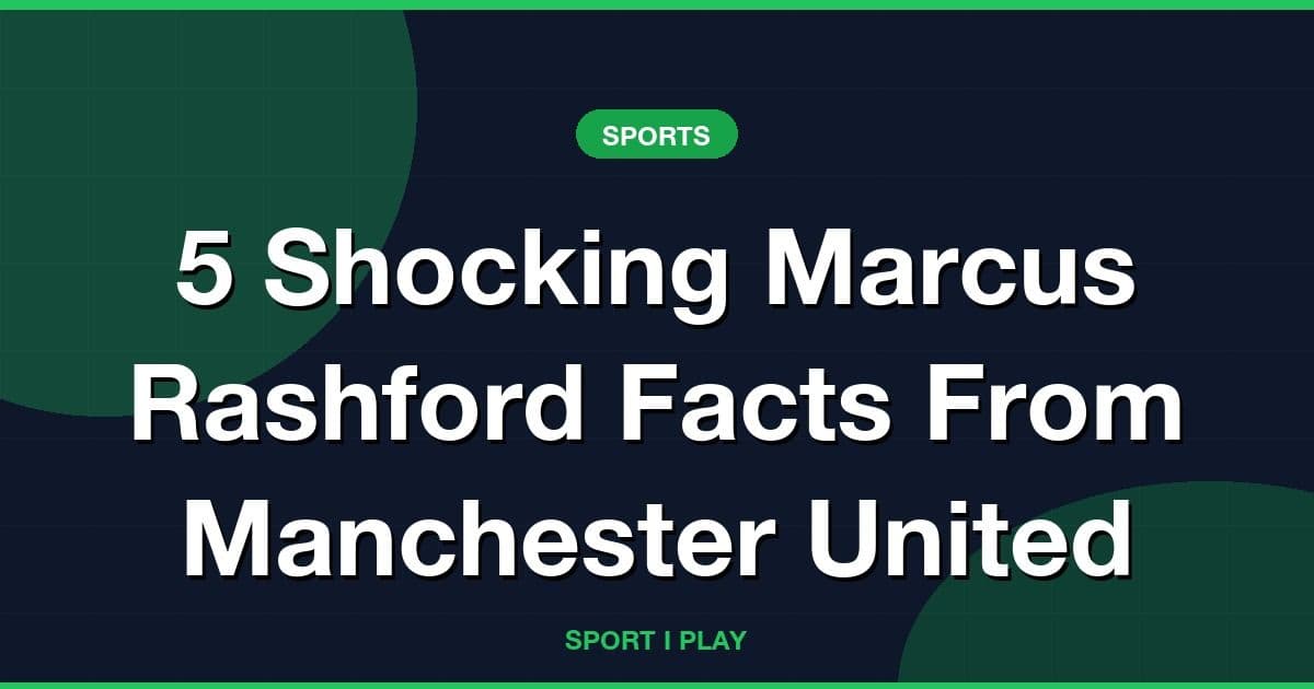 5 Shocking Marcus Rashford Facts From Manchester United