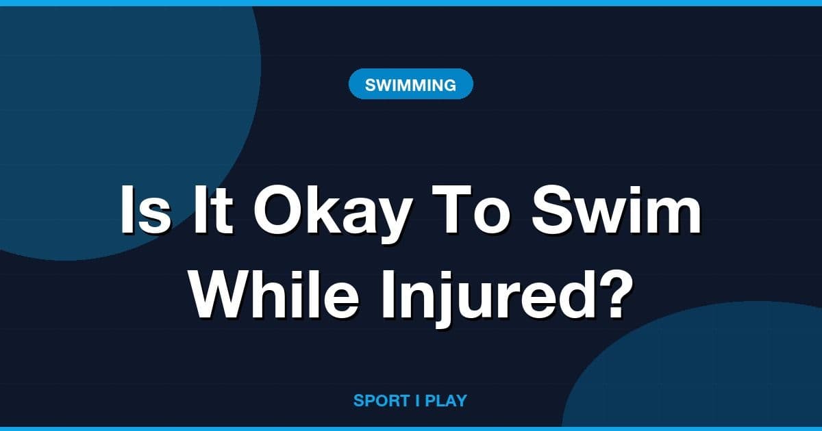 Is It Okay To Swim While Injured?