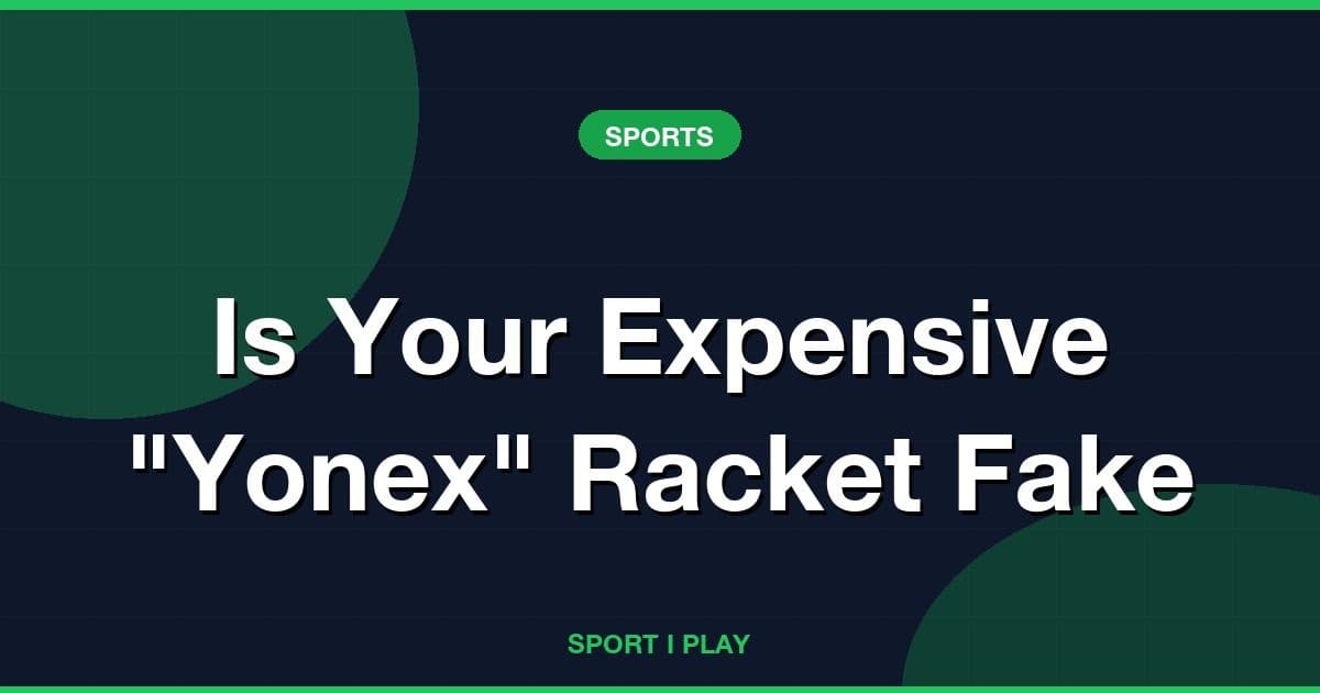 Is Your Expensive "Yonex" Racket Fake
