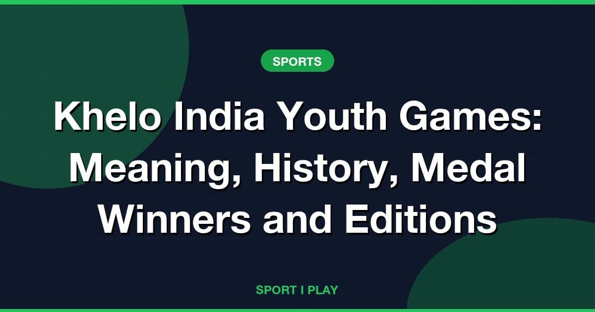 Khelo India Youth Games: Meaning, History, Medal Winners and Editions