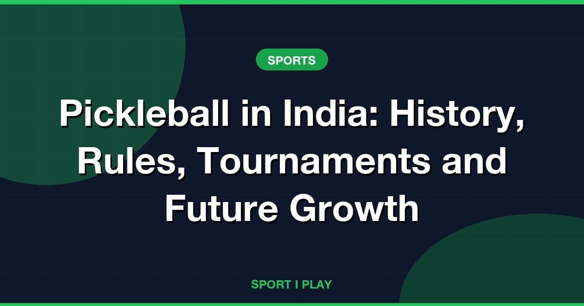 Pickleball in India: History, Rules, Tournaments and Future Growth