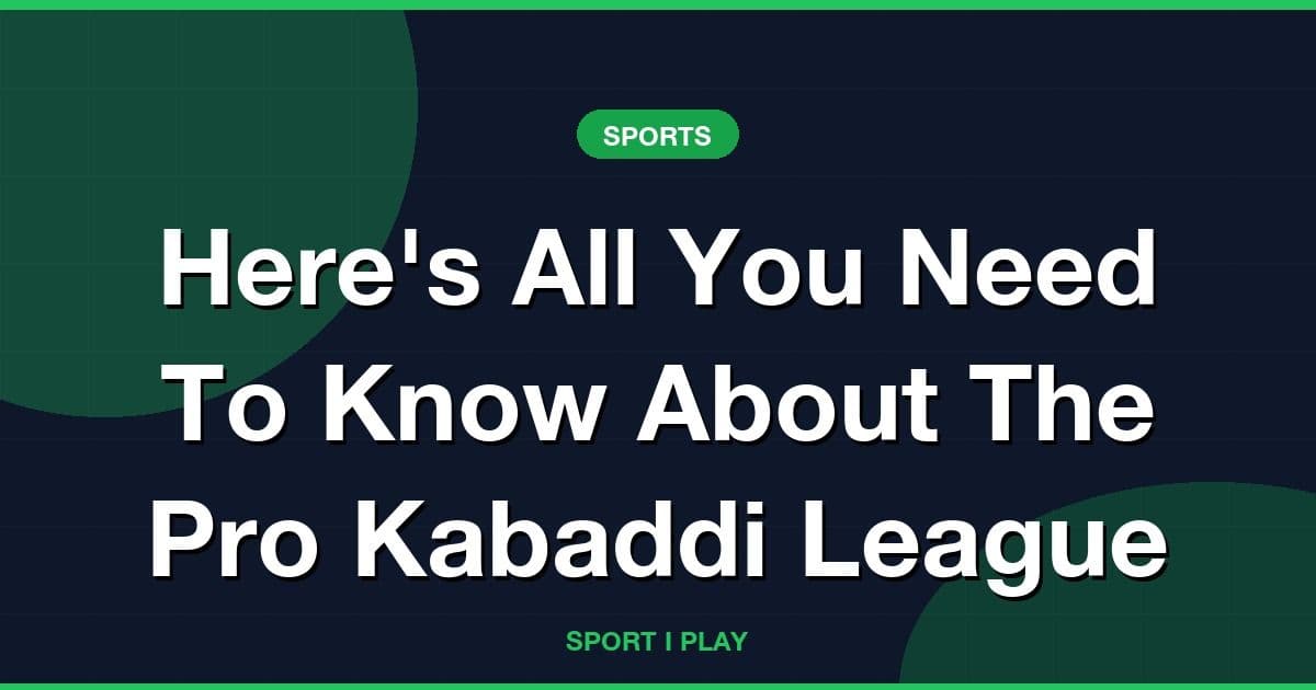 Here's All You Need To Know About The Pro Kabaddi League