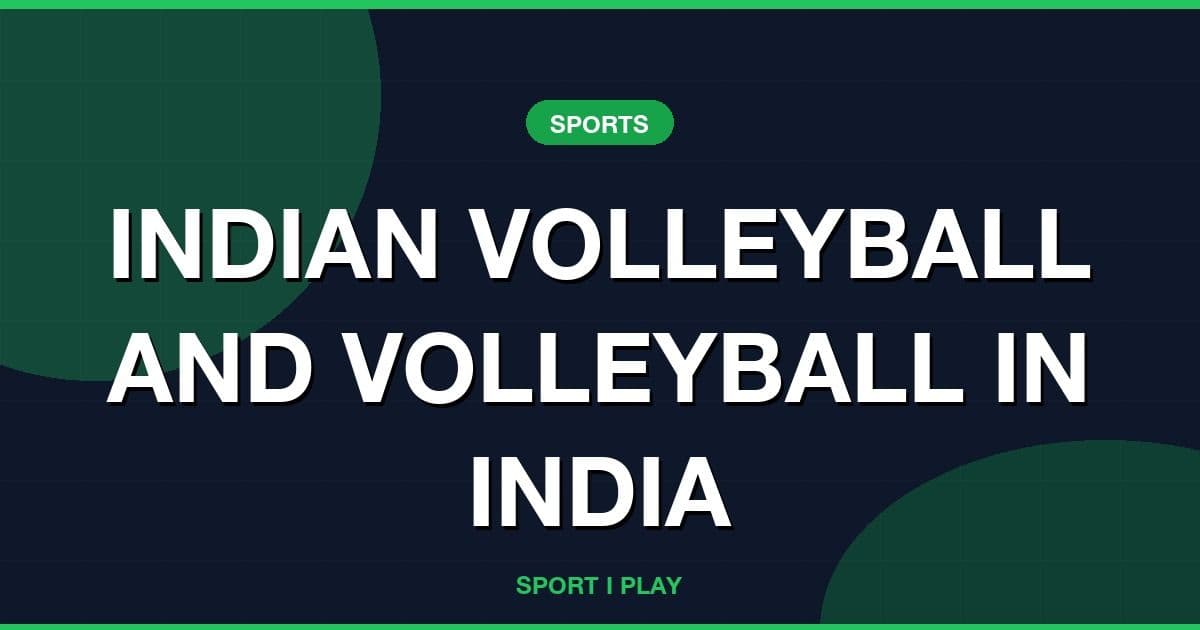 INDIAN VOLLEYBALL AND VOLLEYBALL IN INDIA