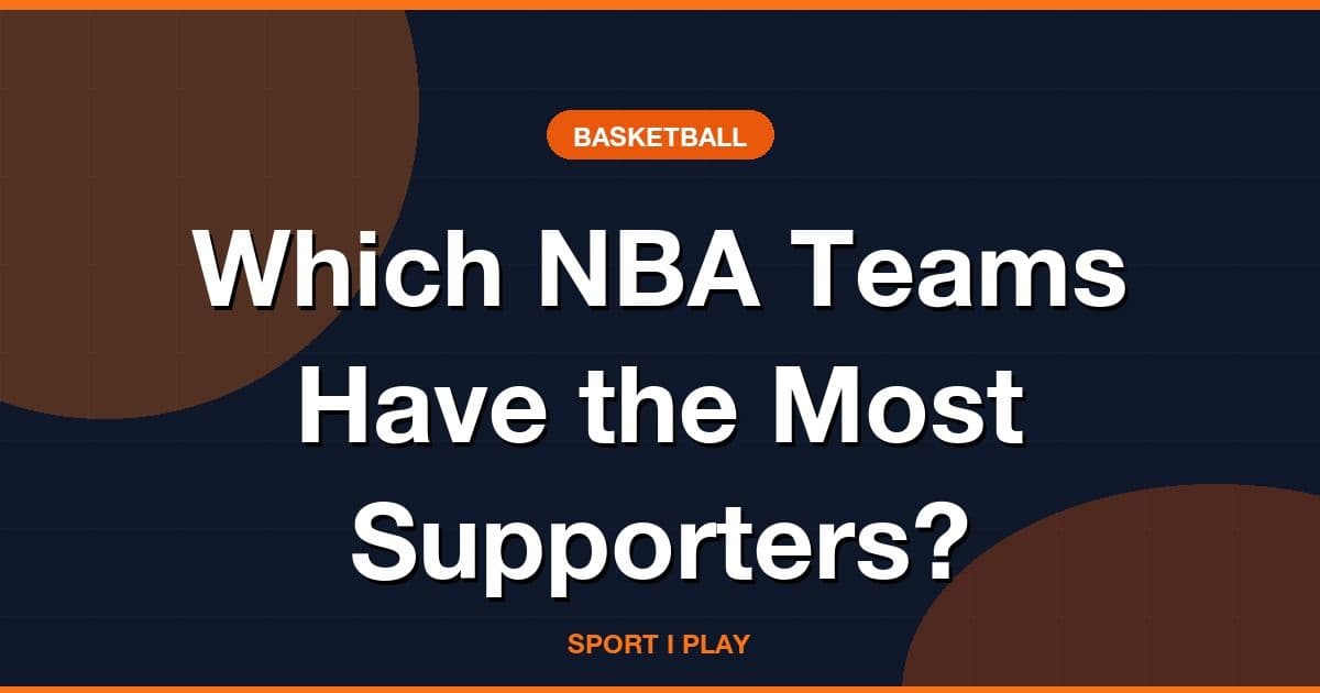 Which NBA Teams Have the Most Supporters?