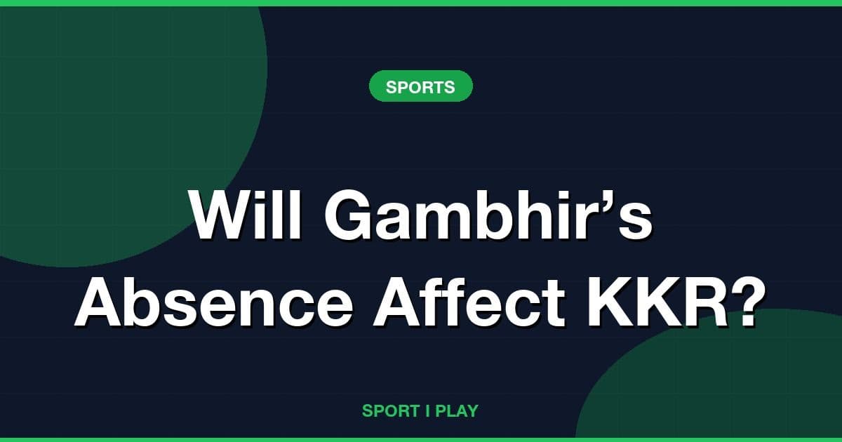 Will Gambhir’s Absence Affect KKR?