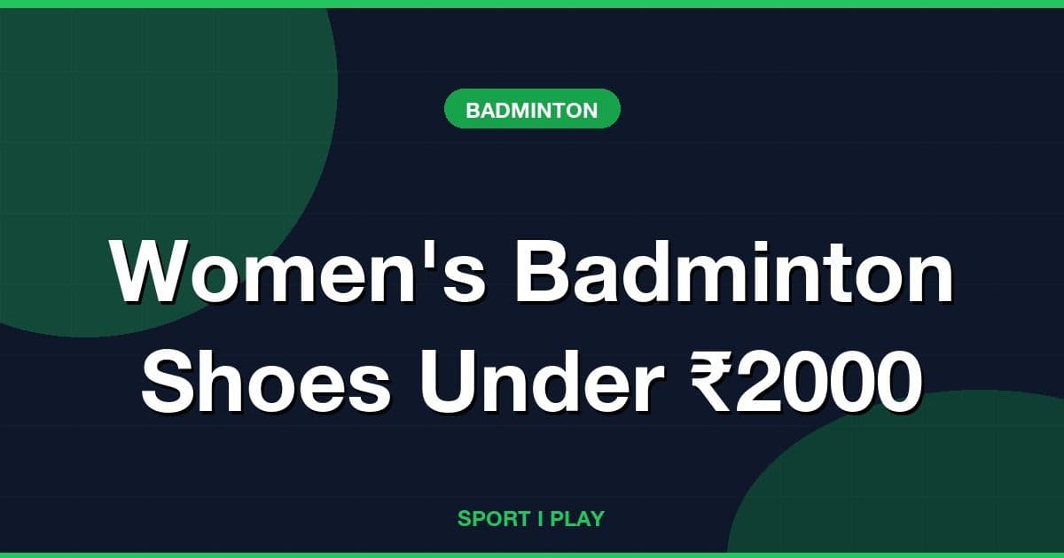 Women's Badminton Shoes Under ₹2000
