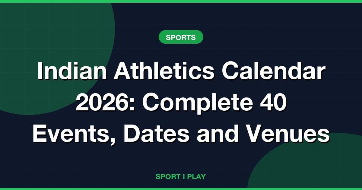 Indian Athletics Calendar 2026: Complete 40 Events, Dates and Venues