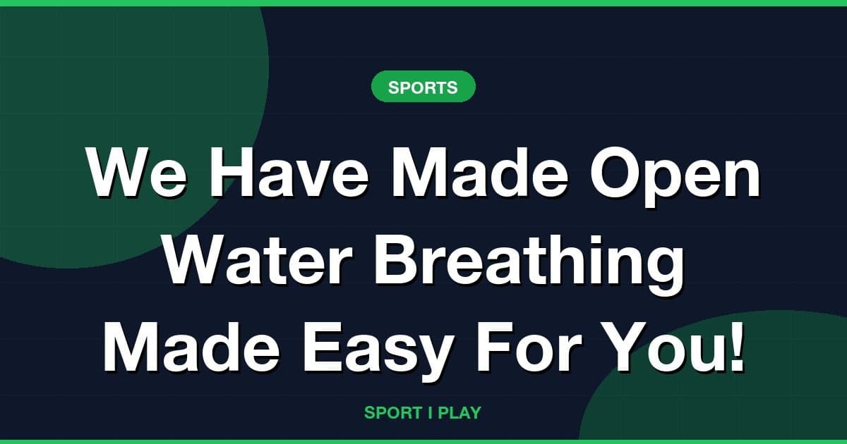 We Have Made Open Water Breathing Made Easy For You!